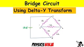 Bridge Circuit Equivalent Resistance using DeltaY Transform [upl. by Meil]