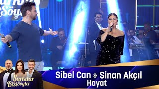 Sibel Can amp Sinan Akçıl  HAYAT [upl. by Barnebas]