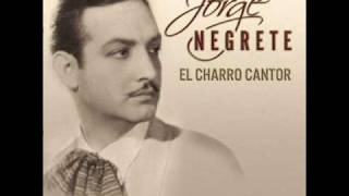 Jorge Negrete  El hijo del pueblo [upl. by Pump]