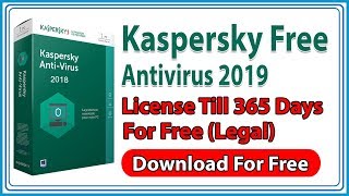 Kaspersky Antivirus 2019 Free for 1 year 365 days Legal [upl. by Stoughton]