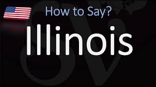 How to Pronounce Illinois  US State Name Pronunciation [upl. by Campney]