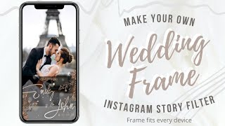 How To Make Wedding Frame Instagram Story Filter 🤵👰  With Color Filter [upl. by Ripp]