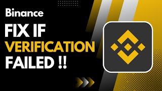 Binance Verification Failed  EASY SOLUTION [upl. by Della]