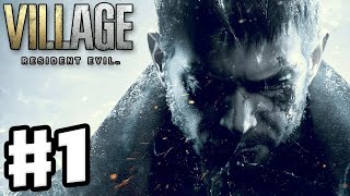 Resident Evil Village  Gameplay Walkthrough Part 1  Chris Redfield Visits Resident Evil 8 [upl. by Atteiluj]