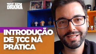 Introdução de TCC na prática [upl. by Odnumyar]