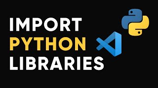 How to install Python Libraries in Visual Studio Code [upl. by Hertzog85]