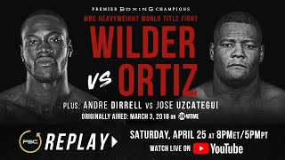 PBC Replay Wilder vs Ortiz 1  Full Televised Fight Card [upl. by Alten]