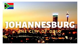 THE CITY OF JOHANNESBURG [upl. by Heurlin671]