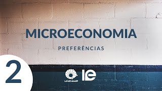 Microeconomia  Aula 2  Preferencias [upl. by Aicnelev]