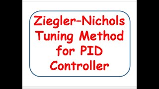 Ziegler–Nichols Tuning Method for PID Controller  With Solved Numerical using SCILAB XCOS Module [upl. by Bowne]