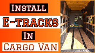 How to install E tracks in cargo van Ford Transit 250 [upl. by Assirrac]