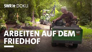 Wir helfen beim Abschied  Arbeiten auf dem Stuttgarter Waldfriedhof  SWR Doku [upl. by Kirtley110]