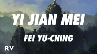 Fei Yuching  Yi Jian Mei Xue hua piao piao Lyrics [upl. by Cicenia]