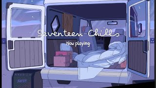 PLAYLIST SEVENTEEN 세븐틴 Chills playlist for study and relax [upl. by Haneeja]