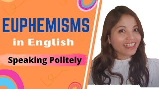 How to speak in English politely  English Euphemisms  Vocabulary Lesson [upl. by Okomom]