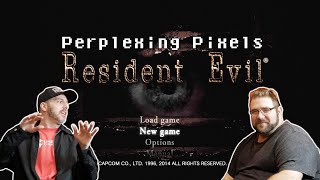 Perplexing Pixels Resident Evil  PS1PS4 reviewcommentary Ep496 [upl. by Erej724]