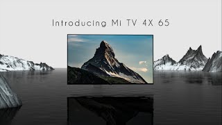 Introducing Mi TV 4X 65  Xiaomi [upl. by Corbie]