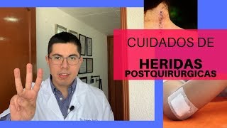 Cuidados de heridas postquirúrgicas  Recomendaciones [upl. by Akiam]