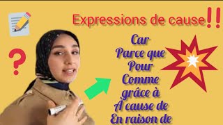 la cause السبب  expression de la cause exercice شرح بالعربية [upl. by Magnusson]