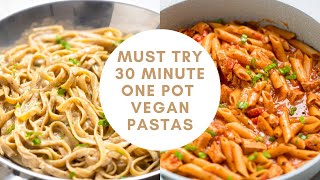 2 Must Try 30 Minute One Pot Vegan Pastas [upl. by Dryden]