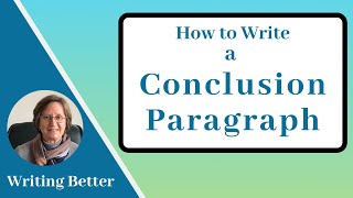 7 How to Write a Conclusion Paragraph [upl. by Cordelie]