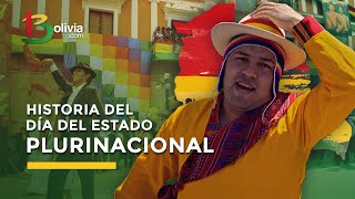 Conozca cómo se creó el feriado por el Día del Estado Plurinacional en Bolivia [upl. by Price]