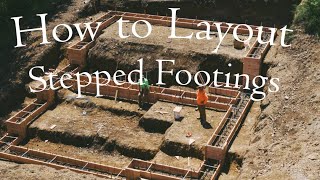 How to Layout Stepped Footings [upl. by Abrahan3]