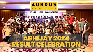 Abhijay 2024 Result Celebration  JEE Advanced 2024  IITJEE Toppers  Aurous Academy Bhopal [upl. by Selway]