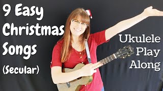 9 EASY Ukulele Christmas Songs  Play Along Secular Carols with Chords [upl. by Ahsenit]