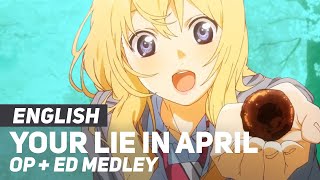 Your Lie in April  MEDLEY All Openings  Endings  ENGLISH ver  AmaLee amp Dima [upl. by Corvese]