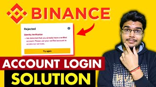 Binance Account Verification Rejected SOLUTION  Binance account delete [upl. by Amero]