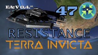 Terra Invicta  Resistance  E47 [upl. by Aimet837]