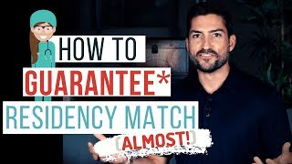 How To GUARANTEE Your Residency Match ALMOST [upl. by Natiha]