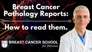 Breast Cancer Pathology Reports What You Need to Know [upl. by Coop307]