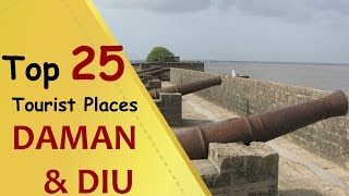 quotDAMAN AND DIUquot Top 25 Tourist Places  Daman and Diu Tourism [upl. by Linders]