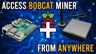 How to remote access Bobcat Miner from anywhere  Using Raspberry PI [upl. by Zetrom364]