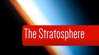 What is the stratosphere  Crash Course 2 [upl. by Yffat]