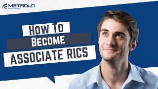 How To Become An Associate Member Of RICS AssocRICS [upl. by Ibba]