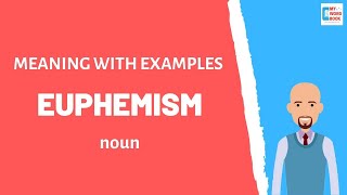 Euphemism  Meaning with examples  My Word Book [upl. by Yahsed]