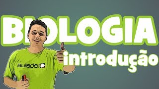 Biologia  Introdução à Biologia [upl. by Aicek]