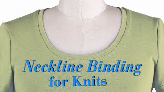 A Neckline Binding for Knits [upl. by Mulac]