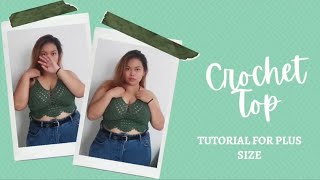 Crochet Top Tutorial for PLUS SIZE  XXL  Beginner Friendly  Freya Top by Jam [upl. by Yspyg]