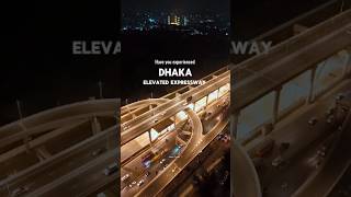 Dhaka Elevated Expressway 📍shorts [upl. by Eecyal]