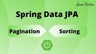 Spring Boot  Pagination and Sorting With Spring Data JPA  JavaTechie [upl. by Murdock705]