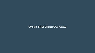 Oracle EPM Cloud Overview [upl. by Robillard765]