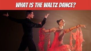 What is The Waltz Dance An Introduction for Beginners [upl. by Ravens209]