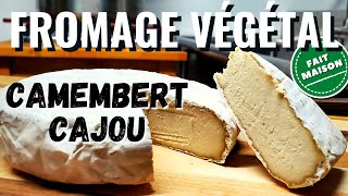 Fromage végétal  CAMEMBERT aux noix de CAJOU WOW Cest impressionnant [upl. by Asseral276]