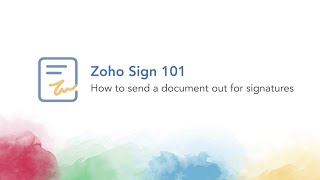 Zoho Sign 101  2 How to send a document out for signatures [upl. by Starkey]