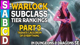 Warlock Subclass Tier Ranking Part 3 In Dungeons amp Dragons 5e [upl. by Avelin]