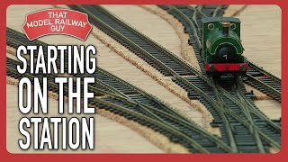 Building A Modular Model Railway  Episode 5 Starting The Station [upl. by Nigrom]